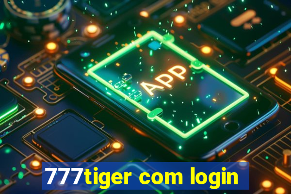 777tiger com login